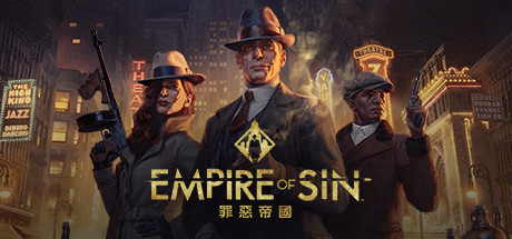 罪恶帝国/Empire of Sin(v1.03豪华高级版全DLC) 罪恶帝国/Empire of Sin(v1.03豪华高级版全DLC)