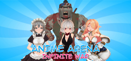 动漫竞技场:无限战争/Anime Arena: Infinite War 动漫竞技场:无限战争/Anime Arena: Infinite War
