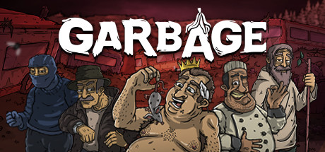 流浪汉垃圾斗争/Garbage(V2.0.0) 流浪汉垃圾斗争/Garbage(V2.0.0)
