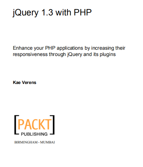 jQuery 1.3 with PHP 英文pdf_前端开发教程 jQuery 1.3 with PHP 英文pdf_前端开发教程